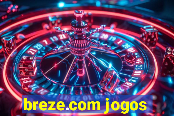 breze.com jogos